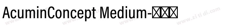 AcuminConcept Medium字体转换